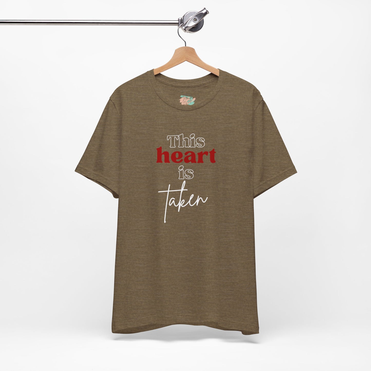 This Heart Is Taken, Unisex Jersey Short Sleeve Tee