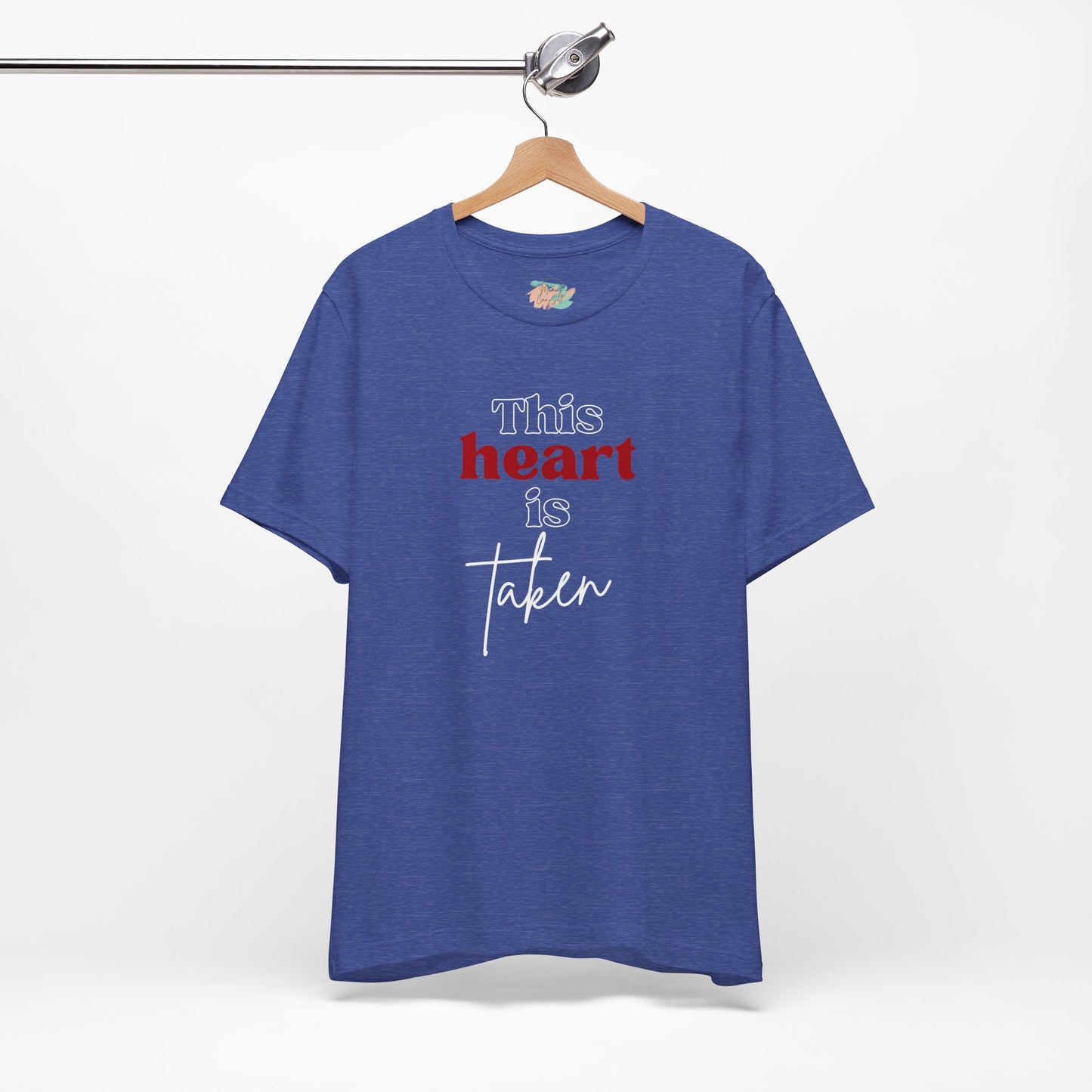 This Heart Is Taken, Unisex Jersey Short Sleeve Tee