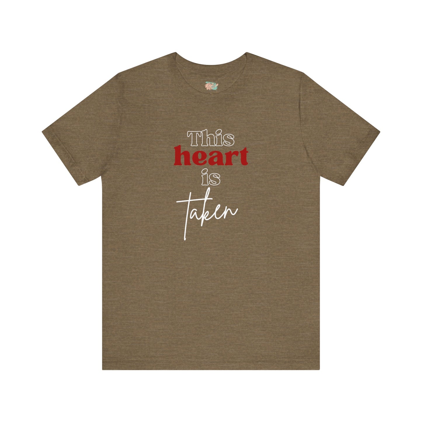 This Heart Is Taken, Unisex Jersey Short Sleeve Tee