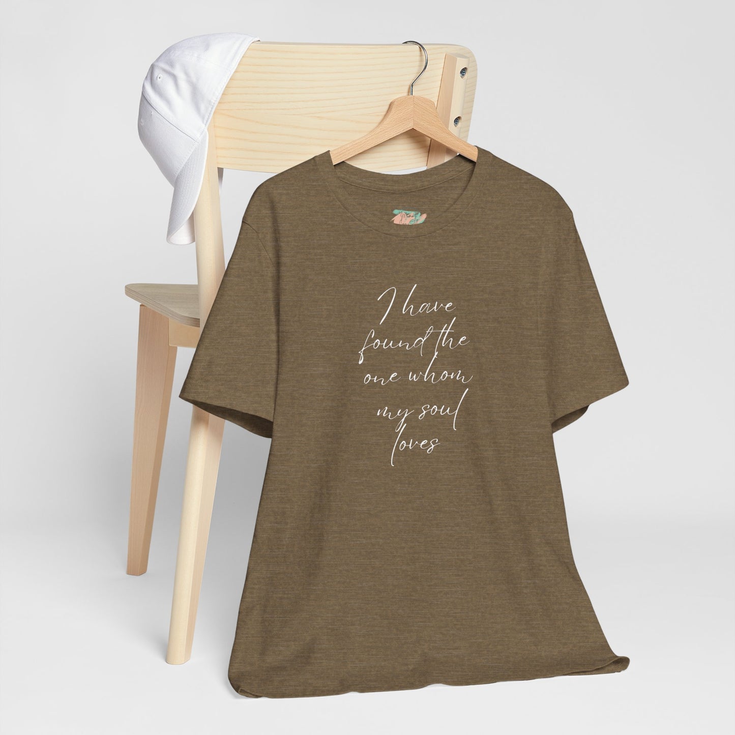 I Have Found The One My Soul Loves, Christian Theme, Valentines, Unisex Shirt
