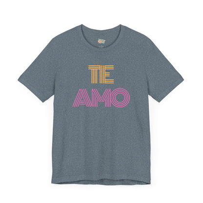 Te Amo, Unisex Jersey Short Sleeve Tee