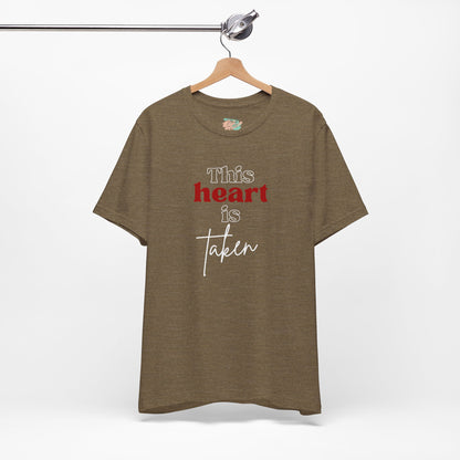 This Heart Is Taken, Unisex Jersey Short Sleeve Tee
