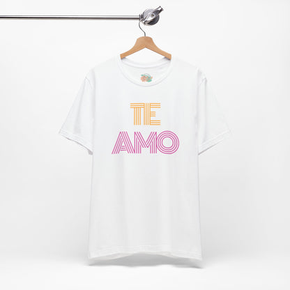 Te Amo, Unisex Jersey Short Sleeve Tee
