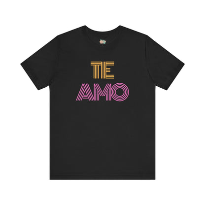Te Amo, Unisex Jersey Short Sleeve Tee