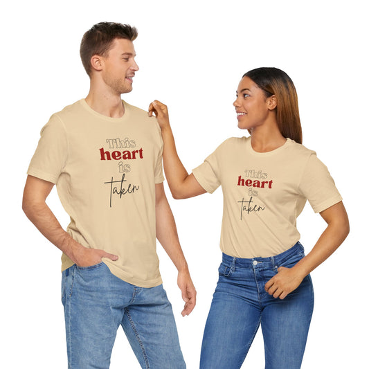 This Heart Is Taken, Unisex Jersey Short Sleeve Tee